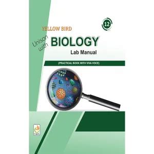 Biology Lab Manual Class 12 | Yellow Bird