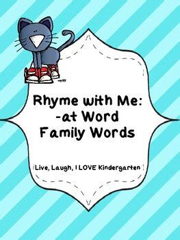 Rhyme with Me: -at Word Family Words by Live Laugh I LOVE Kindergarten