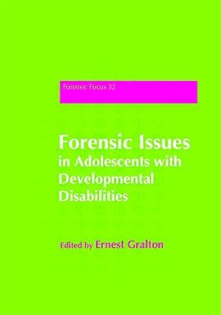 Forensic Issues in Adolescents with Developmental Disabilities ...