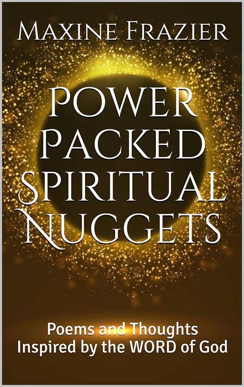 Power Packed Spiritual Nuggets: Poems and Thoughts Inspired by the WORD ...