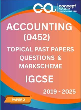 Buy IGCSE ACCOUNTING (0452) TOPICAL PAST PAPERS GRADE 9 AND 10 (2019 ...