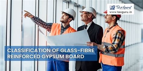 Classification of Glass-Fibre Reinforced Gypsum Board (GRG)