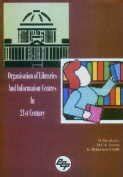 Buy Organisation Of Libraries And Information Centres In 21st Century ...