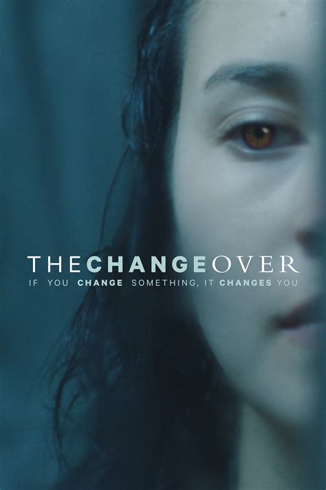The Changeover (2017) - Posters — The Movie Database (TMDB)