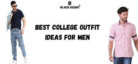 Best College Outfit Ideas for Men: Stylish and Comfortable
