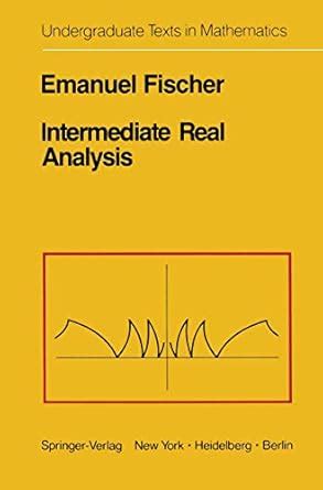 Buy Intermediate Real Analysis (Sources in the History of Mathematics ...