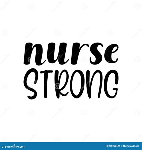 Nurse Strong Black Letters Quote Stock Illustration - Illustration of ...