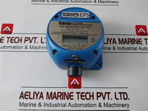 Turner Fgd3 Explosion Protection Systems – Aeliya Marine Tech