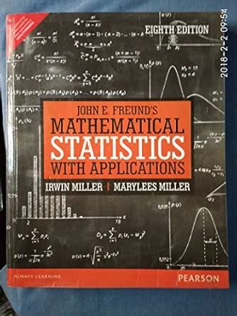 John E Freund's Mathematical Statistics with Applications : Amazon.in ...