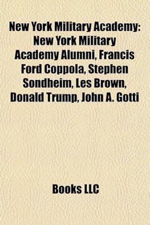 New York Military Academy: New York Military Academy Alumni, Francis ...