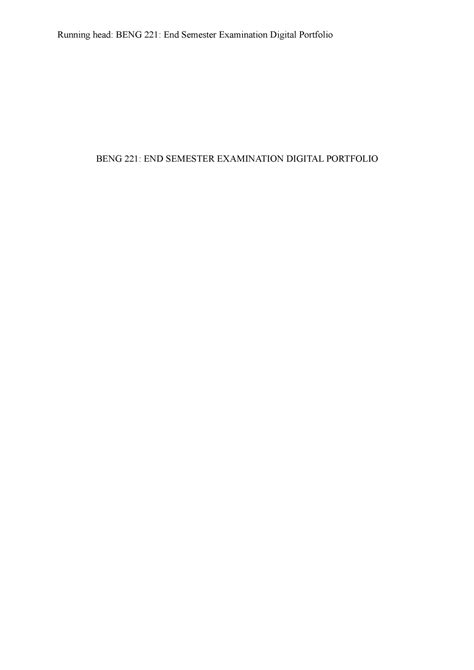 BENG 221 END SEM Portfolio - Running head: BENG 221: End Semester ...