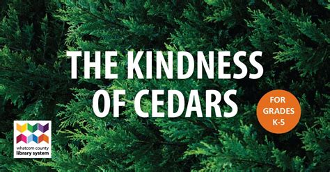 The Kindness of Cedars - Kids Storytime and Craft, Blaine Library, 25 ...