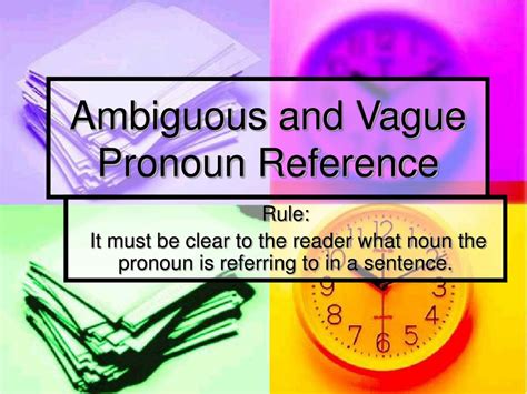 PPT - Ambiguous and Vague Pronoun Reference PowerPoint Presentation ...