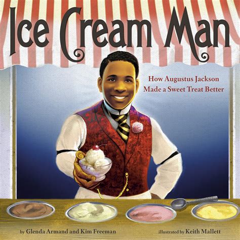 Ice Cream Man by Glenda Armand and Kim Freeman, illustrated by Keith ...