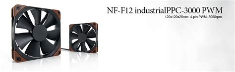 NOCTUA NF-F12 Industrial PPC 120x120x25mm 4-pin 3000 RPM Case Fan/Case ...