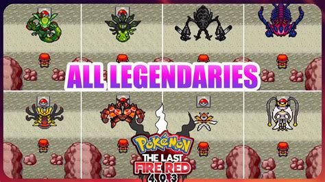 ALL LEGENDARY LOCATIONS - POKÉMON THE LAST FIRE RED V4.3 (GBA) - YouTube