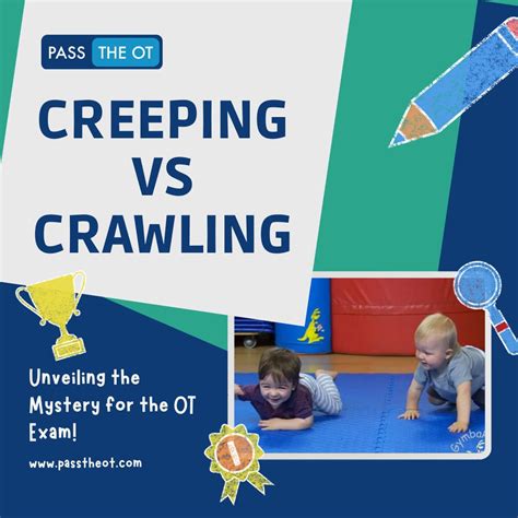How Creeping vs. Crawling in OT Module 2 | Pass the OT posted on the ...