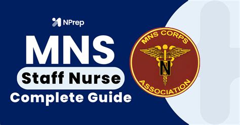 MNS Staff Nurse – The Real Nursing Officer: Complete Informative Guide