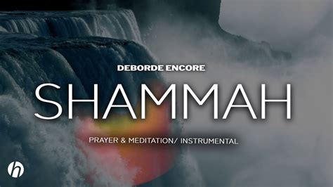 SHAMMAH / PROPHETIC WORSHIP INSTRUMENTAL / MEDITATION MUSIC - YouTube