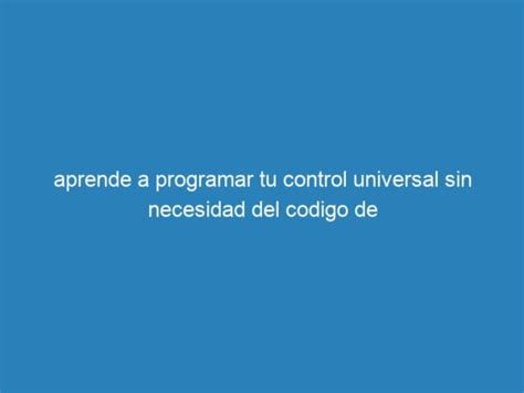 Image result for Como Activar Un Control Universal Con Codigo
