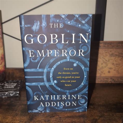 The Goblin Emperor by Katherine Addison