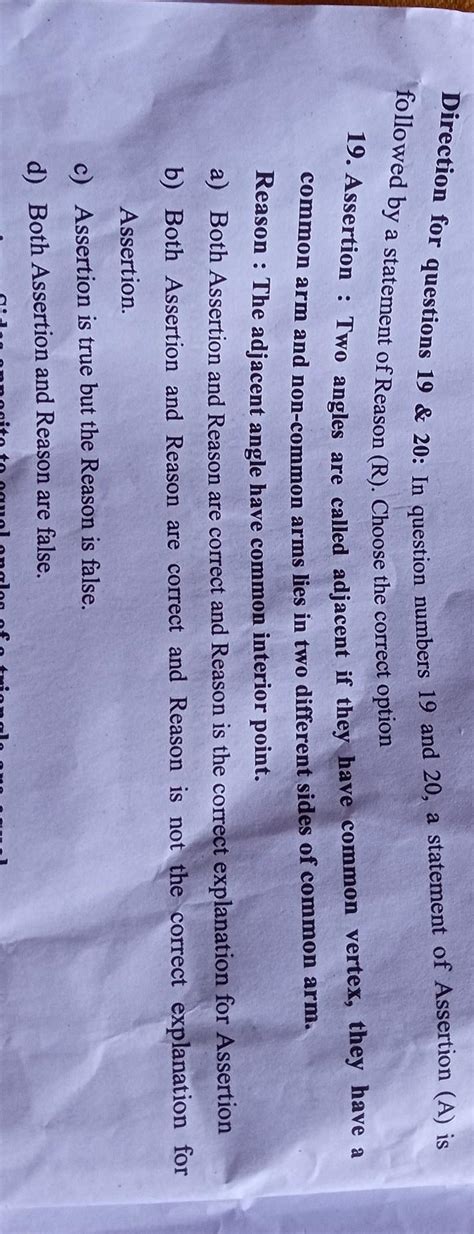 son (R). Choose the 19. Assertion : Two angles are called adjacent if ...