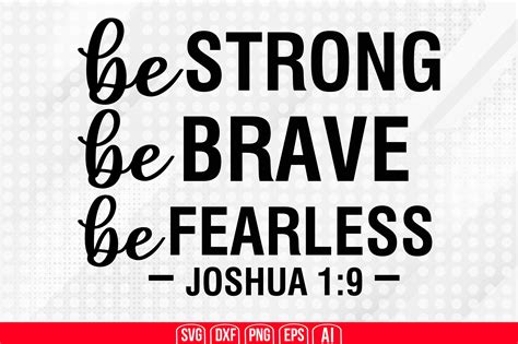 Be Strong Be Brave Be Fearless Svg Graphic by TeeKing124 · Creative Fabrica