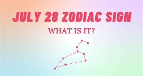 July 28 Zodiac Sign Explained | So Syncd