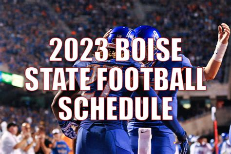2023 Boise State Football Schedule | Boise State University