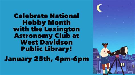 Hobby Astronomy with The Lexington Astronomy Club!, West Davidson ...