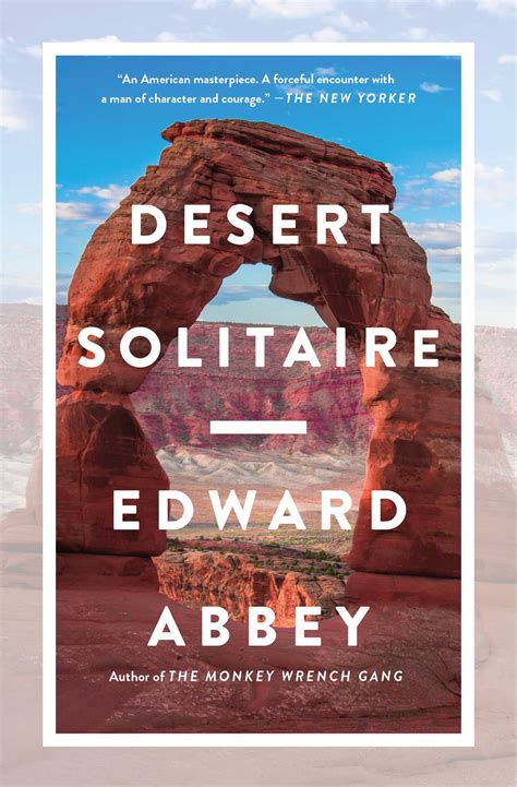 Desert Solitaire | Book by Edward Abbey | Official Publisher Page ...