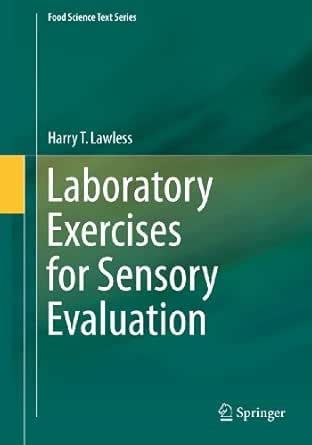 Laboratory Exercises for Sensory Evaluation (Food Science Text Series ...