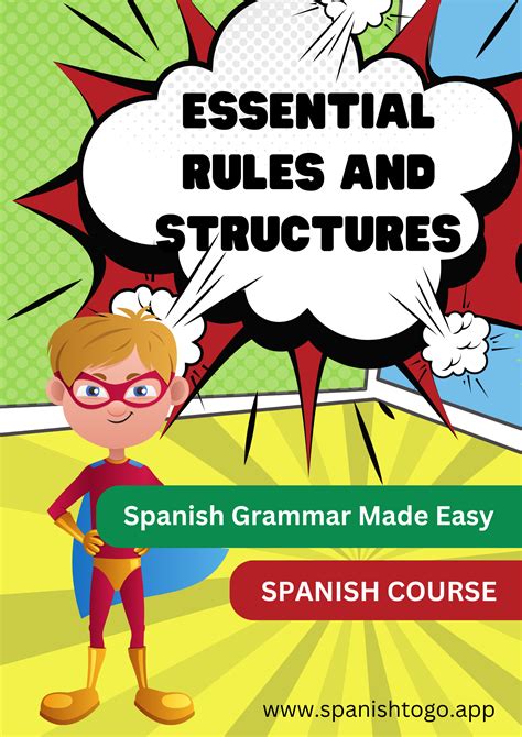 Spanish Grammar: Essential Rules and Structures – Spanish to Go