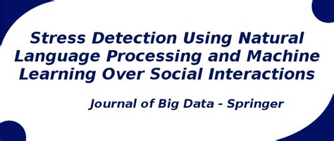 Stress Detection Using NLP and ML Over Social Interactions | S-Logix