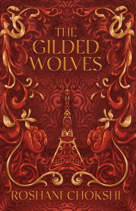 THE GILDED WOLVES : Chokshi, Roshani: Amazon.in: Books