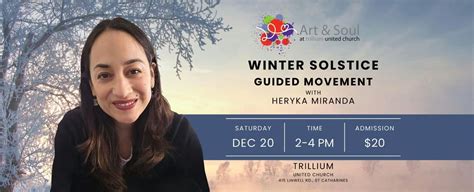 Winter Solstice: Guided Movement with Heryka Miranda, Trillium United ...