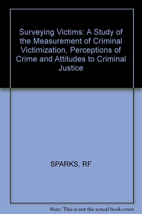 Buy Sparks ∗surveying∗ Victims – Stud Of Meas Of Crim Victpercep Of ...