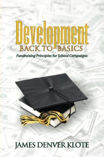 Buy Development: Back to Basics: Fundraising Principles for School ...