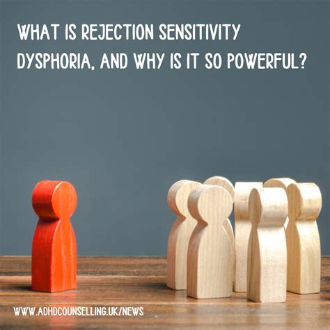 What is rejection sensitivity dysphoria and why is it so powerful? - ADHD Counselling