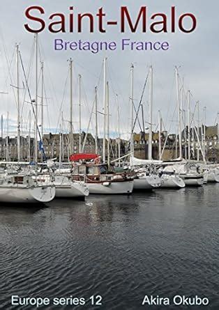 Saint-Malo photo book, France (95 photos) : Europe series 12 eBook ...