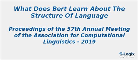 What does BERT learn about the structure of language | S-Logix
