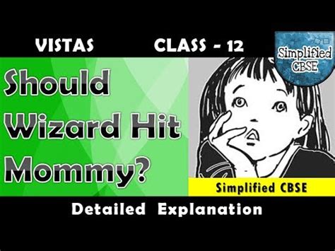 Should Wizard Hit Mommy - Vistas Chapter - 5 - Part - 1 - Detailed ...