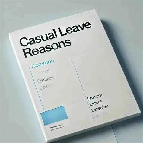 Casual Leave Reasons: Common Scenarios and How to Request – Eduyush