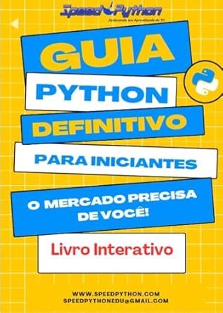 Guia Python Definitivo Para Iniciantes: Evolução e trabalho na área de ...