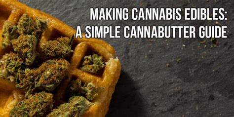 Image result for Edibles Recipes Using Cannabutter