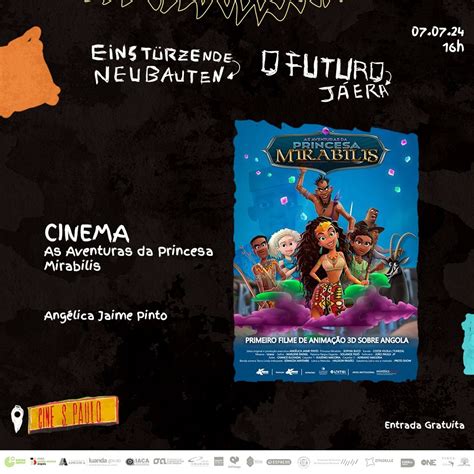 AS AVENTURAS DA PRINCESA MIRABILIS De: Angélica Jaime Pinto 🗓️ Domingo, 07/07/24 ⏰ 16h00 🎟️ ...