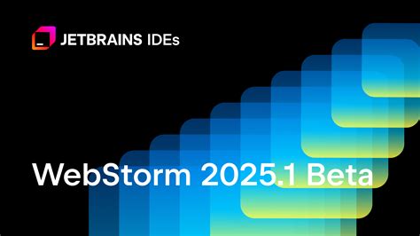 WebStorm 2025.1 Beta Is Here With AI Enhancements, Framework ...