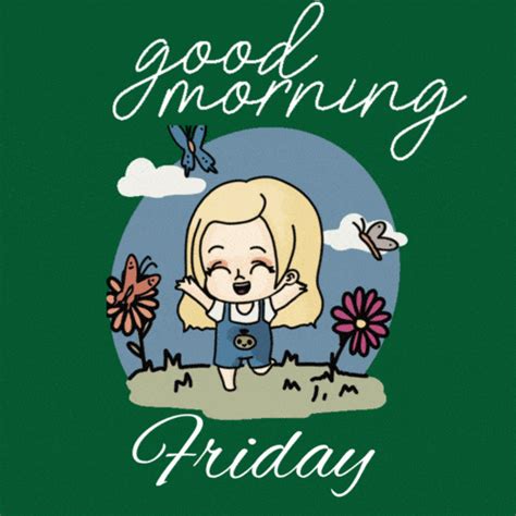 Good Morning Friday Gifs - Good Morning GIFs