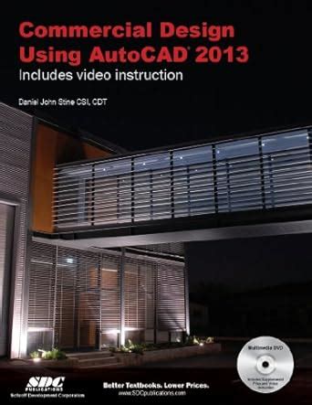 Commercial Design Using AutoCAD 2013 : Stine, Daniel: Amazon.in: Books