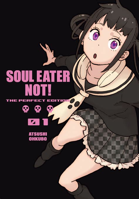 Soul Eater NOT!: The Perfect Edition 01 by Atsushi Ohkubo - Penguin ...